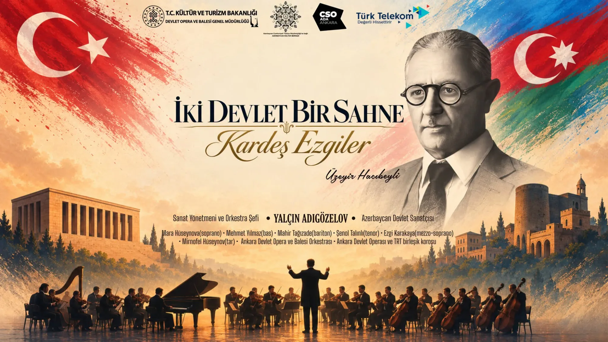 İki Devlet, Bir Sahne – Kardeş Ezgiler”.